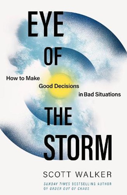 Eye of the Storm, Scott Walker - Paperback - 9780349440644