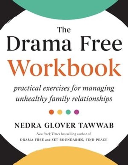 The Drama Free Workbook, Nedra Glover Tawwab - Ebook - 9780349442327