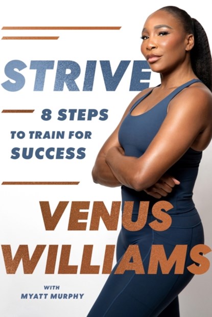 Strive, Venus Williams - Gebonden - 9780349443126