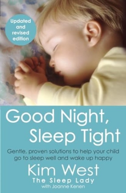 Good Night, Sleep Tight, Kim West ; Joanne Kenen - Paperback - 9780349443669
