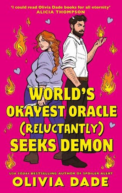 World's Okayest Oracle (Reluctantly) Seeks Demon, Olivia Dade - Paperback - 9780349443706