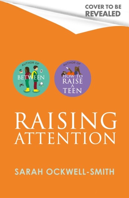 Raising Attention, Sarah Ockwell-Smith - Paperback - 9780349444307