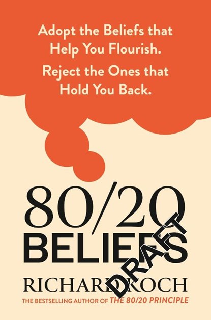 80/20 Beliefs, Richard Koch - Paperback - 9780349445724