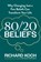 80/20 Beliefs, Richard Koch - Paperback - 9780349445724