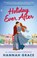 Holiday Ever After, Hannah Grace - Paperback - 9780349446684