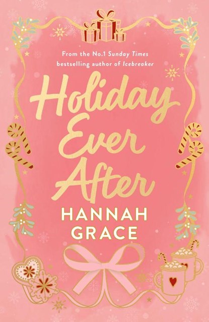 Holiday Ever After (Deluxe), Hannah Grace - Gebonden - 9780349447162
