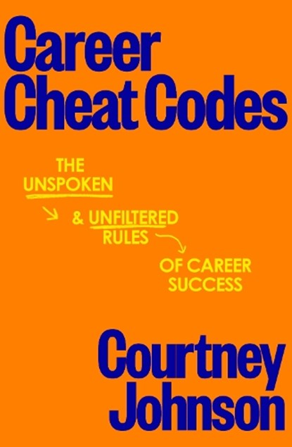 Career Cheat Codes, Courtney Johnson - Paperback - 9780349447650