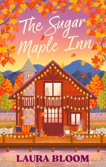 The Sugar Maple Inn, Laura Bloom - Paperback - 9780349447858