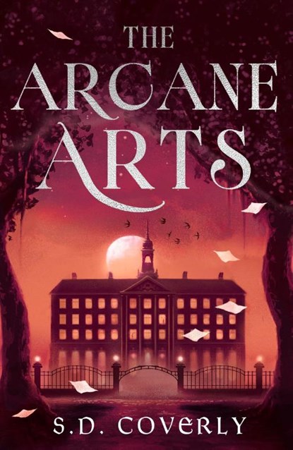 The Arcane Arts, S. D. Coverly - Paperback - 9780349448787