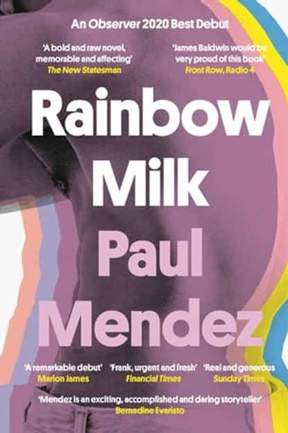 Rainbow Milk, Paul Mendez - Ebook - 9780349700571