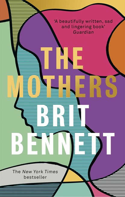 The Mothers, Brit Bennett - Paperback - 9780349701493