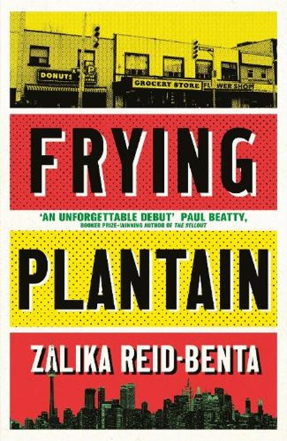 Frying Plantain, Zalika Reid-Benta - Gebonden - 9780349701530