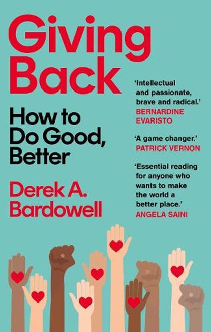Giving Back, Derek A. Bardowell - Paperback - 9780349701981