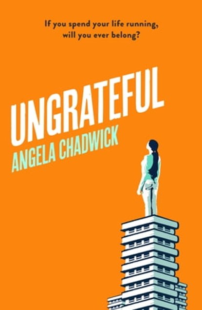 Ungrateful, Angela Chadwick - Ebook - 9780349702278