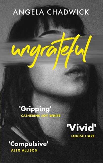 Ungrateful, Angela Chadwick - Paperback - 9780349702285