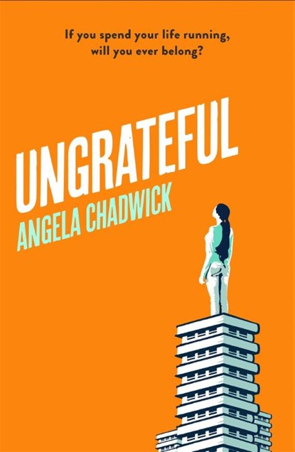 Ungrateful, Angela Chadwick - Gebonden - 9780349702308