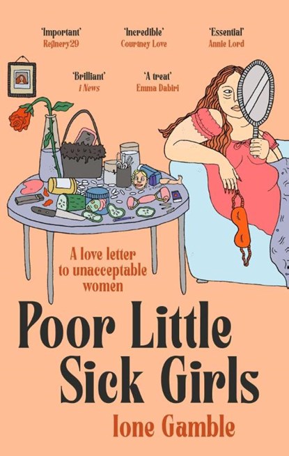 Poor Little Sick Girls, Ione Gamble - Paperback - 9780349702421