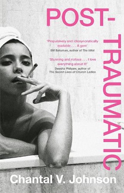 Post-Traumatic, Chantal V. Johnson - Paperback - 9780349702452