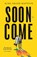 Soon Come, Kuba Shand-Baptiste - Gebonden - 9780349704975
