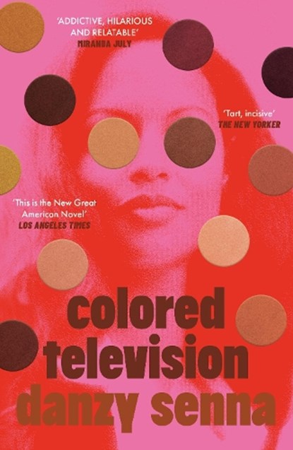 Colored Television, Danzy Senna - Paperback - 9780349705040