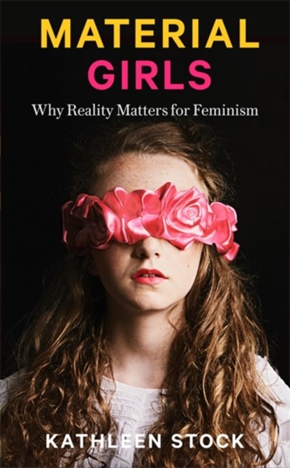 Material Girls, Kathleen Stock - Paperback - 9780349726618