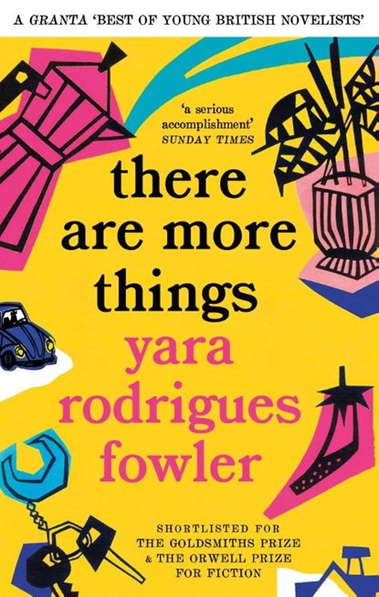 there are more things, Yara Rodrigues Fowler - Paperback - 9780349726724