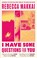 I Have Some Questions For You, MAKKAI,  Rebecca - Paperback - 9780349727233