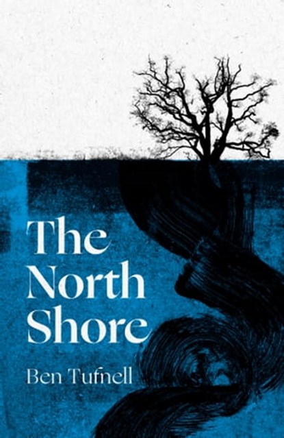 The North Shore, Ben Tufnell - Ebook - 9780349727295