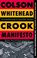 Crook Manifesto, Colson Whitehead - Paperback - 9780349727660