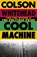 Cool Machine, Colson Whitehead - Gebonden - 9780349727677