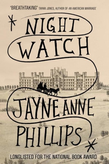 Night Watch, Jayne Anne Phillips - Gebonden - 9780349727790