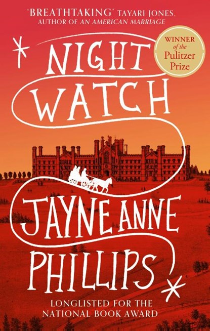 Night Watch, Jayne Anne Phillips - Paperback - 9780349727813