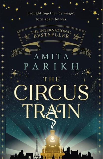The Circus Train, Amita Parikh - Paperback - 9780349994109