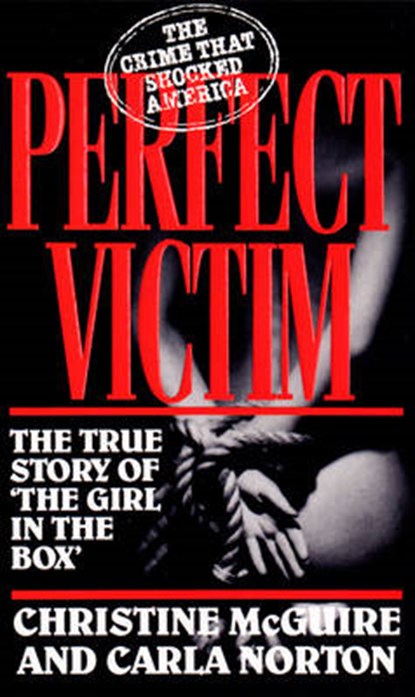 Perfect Victim, Carla Norton ; Christine McGuire - Paperback - 9780352325617