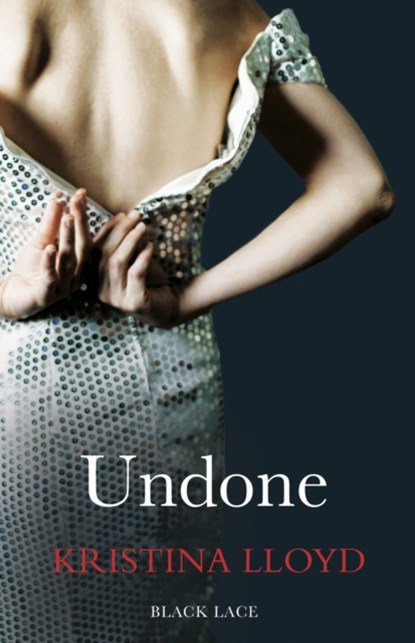 Undone, Kristina Lloyd - Paperback - 9780352347268