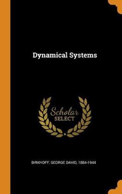 Dynamical Systems, BIRKHOFF,  George David - Gebonden - 9780353230736