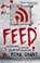 Feed, Mira Grant - Paperback - 9780356500560