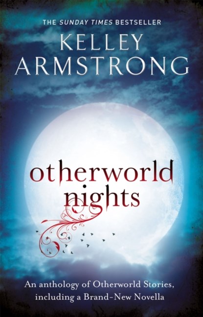 Otherworld Nights, Kelley Armstrong - Paperback - 9780356500669