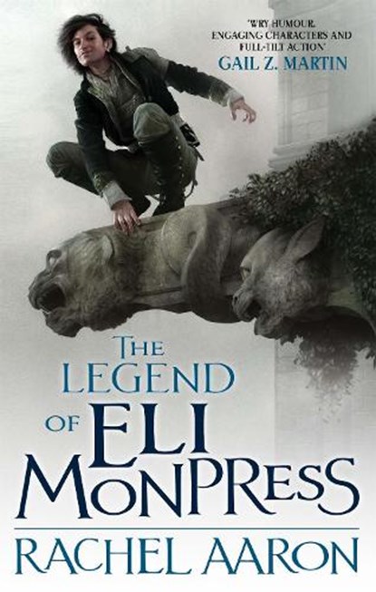 The Legend Of Eli Monpress, Rachel Aaron - Paperback - 9780356500867
