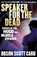 Speaker for the Dead, Orson Scott Card - Paperback - 9780356501857