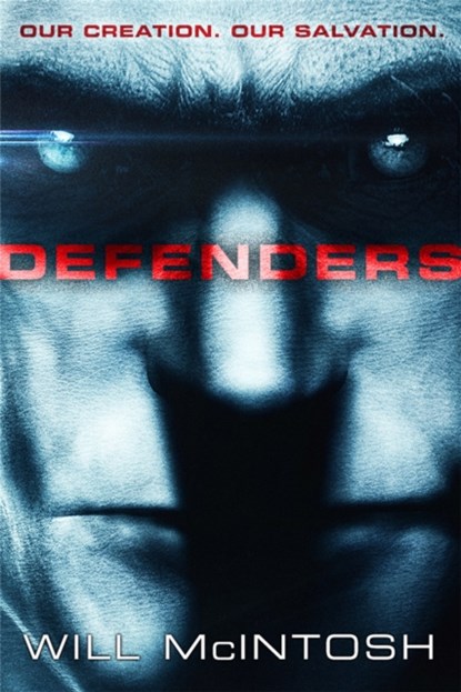 Defenders, Will McIntosh - Paperback - 9780356502151