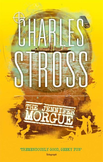 The Jennifer Morgue, Charles Stross - Paperback - 9780356502380