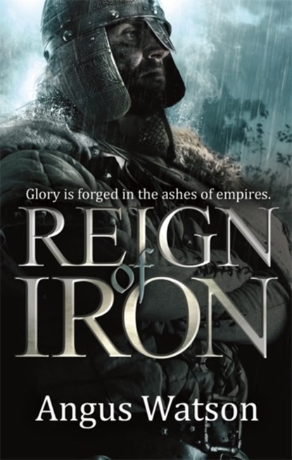 Reign of Iron, Angus Watson - Paperback - 9780356502601
