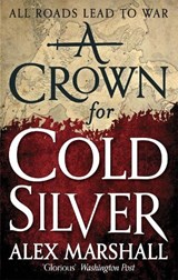 A Crown for Cold Silver - Alex Marshall - 9780356502830