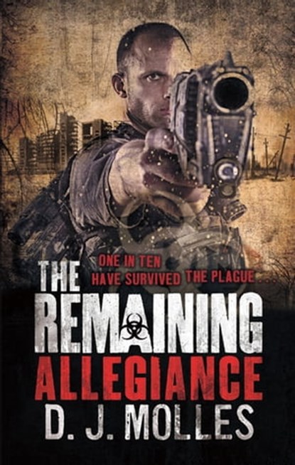The Remaining: Allegiance, D. J. Molles - Ebook - 9780356503424