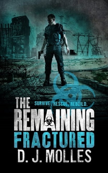 The Remaining: Fractured, D. J. Molles - Ebook - 9780356503516