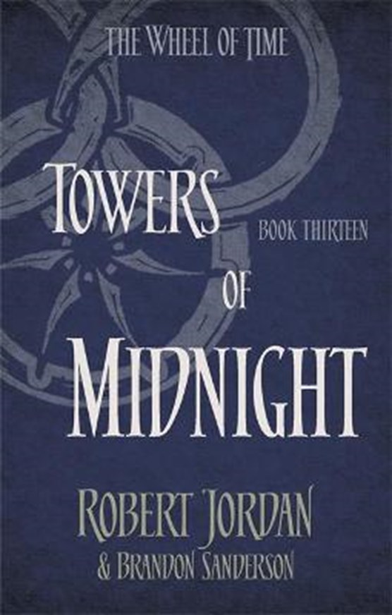Wheel of time (13): towers of midnight