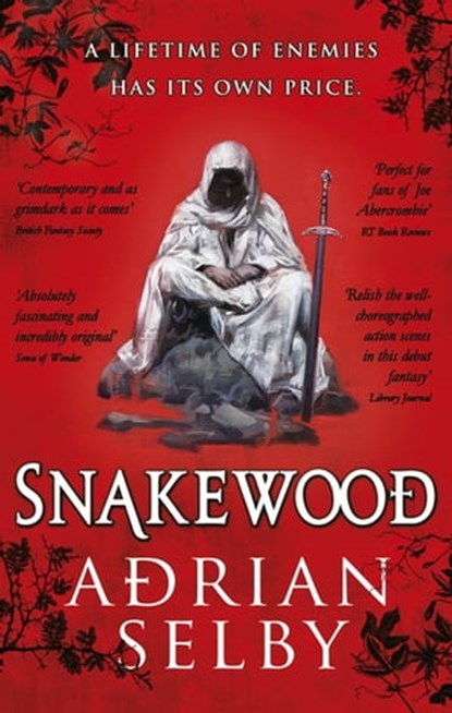 Snakewood, Adrian Selby - Ebook - 9780356505541