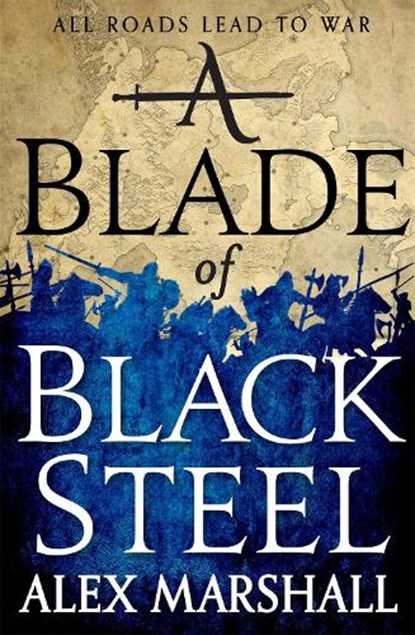 A Blade of Black Steel, Alex Marshall - Paperback - 9780356505718