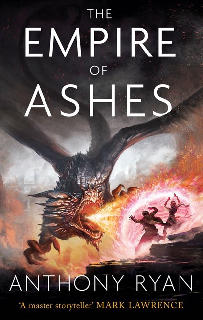 The Empire of Ashes, Anthony Ryan - Paperback - 9780356506470